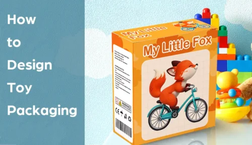 How to Design Toy Packaging Box