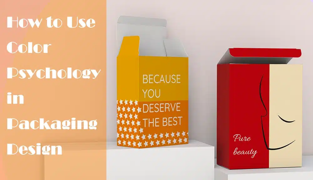 How to use color psychology in packaging design