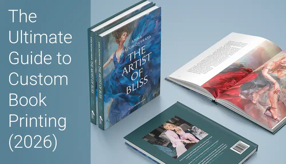 The Ultimate Guide to Custom Book Printing (2026)